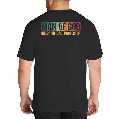 Man Of God Husband Dad Protector Christian Faith Fathers Day Big And Tall Men's T-Shirt Back Print - Father's Day Fun
