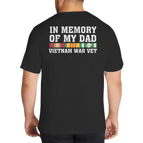 In Memory Of My Dad Vietnam Veteran Family Matching Big And Tall Men's T-Shirt Back Print - Father's Day Fun