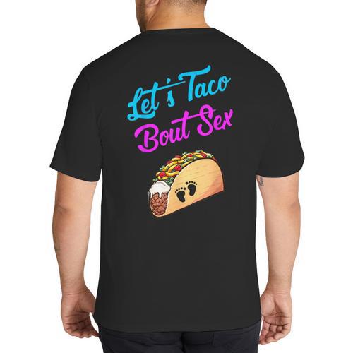 Mom Dad Let's Taco Bout Sex Gender Reveal Party Big And Tall Men's T-Shirt Back Print - Father's Day Fun