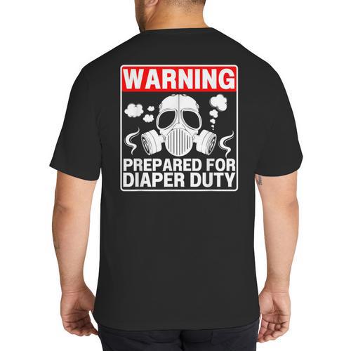New Dad Prepared For Diaper Duty Daddy Diaper Duty Big And Tall Men's T-Shirt Back Print - Father's Day Fun