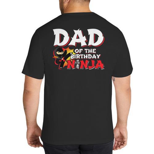 Ninja Birthday Party Dad Of The Birthday Ninja Small Big And Tall Men's T-Shirt Back Print - Father's Day Fun