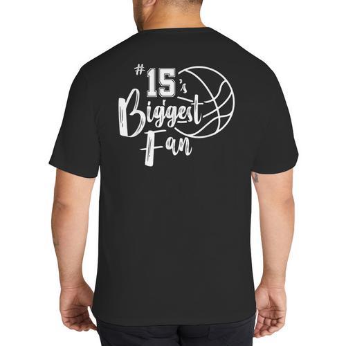 Number 15's Biggest Fan Shirt Basketball Player Mom Dad Big And Tall Men's T-Shirt Back Print - Father's Day Fun