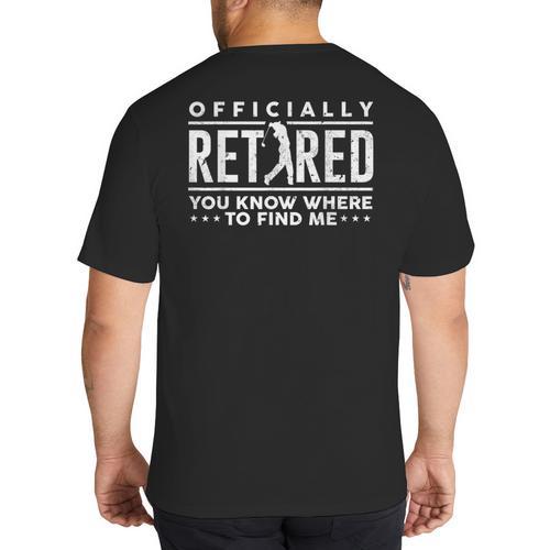 Officially Retired Golf Dad Golfing Retirement Golfer Big And Tall Men's T-Shirt Back Print - Father's Day Fun