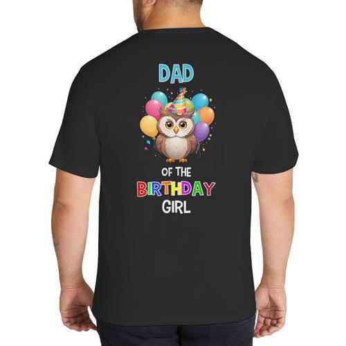 Owl Dad Birthday Party Dad Of The Birthday Girl Owl Big And Tall Men's T-Shirt Back Print - Father's Day Fun