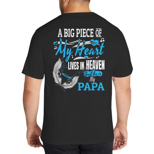 My Papa Lives In Heaven Shirt Memorial Day Papa Dad Grandpa Big And Tall Men's T-Shirt Back Print - Father's Day Fun