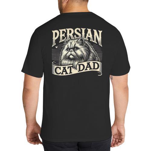 Persian Cat Dad Persian Cats Persian Cat Lover Big And Tall Men's T-Shirt Back Print - Father's Day Fun
