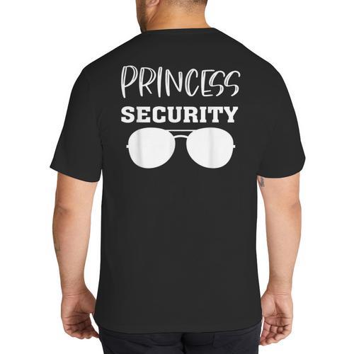 Princess Security Perfects For Dad Orr Boyfriend Small Big And Tall Men's T-Shirt Back Print - Father's Day Fun