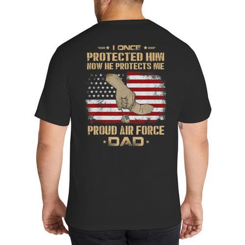 Now He Protects Me USAF Dad Proud Air Force Dad T-Shirt Big And Tall Men's T-Shirt Back Print - Father's Day Fun