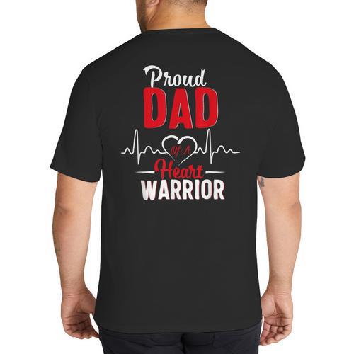 Proud Dad Of a Heart Warrior CHD Awareness Gift Big And Tall Men's T-Shirt Back Print - Father's Day Fun