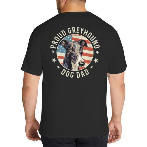 Proud Greyhound Dad American Flag Patriotic Greyhound Dad Big And Tall Men's T-Shirt Back Print - Father's Day Fun