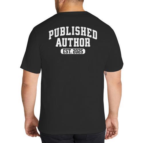 Proud Published Author 2025 Mom Dad Vintage Poet Book Writer Big And Tall Men's T-Shirt Back Print - Father's Day Fun