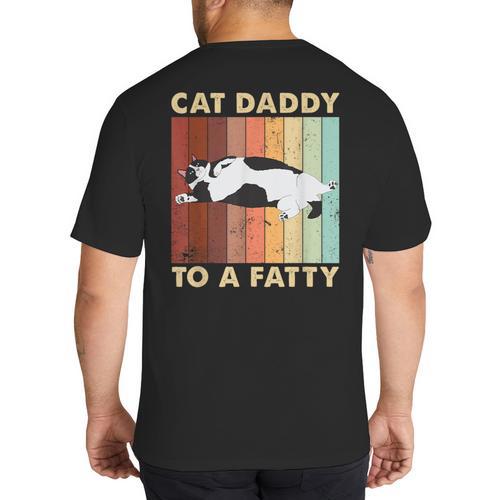 Retro Fat Chonk Dad Tee Cat Daddy To A Fatty Big And Tall Men's T-Shirt Back Print - Father's Day Fun