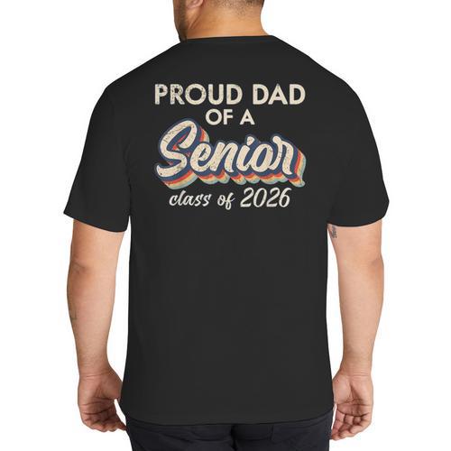 Retro Proud Dad Of a Senior Class Of 2026 Senior Dad 2026 Big And Tall Men's T-Shirt Back Print - Father's Day Fun