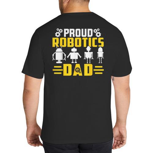 Robotics Father Robotics Dad Big And Tall Men's T-Shirt Back Print - Father's Day Fun