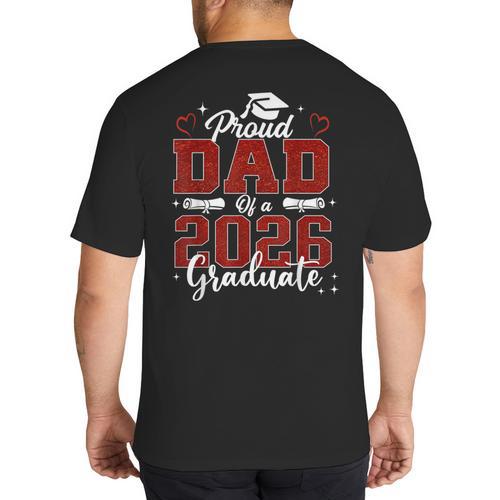 Senior Dad 2026 Graduation Proud Dad Of a 2026 Graduate Big And Tall Men's T-Shirt Back Print - Father's Day Fun