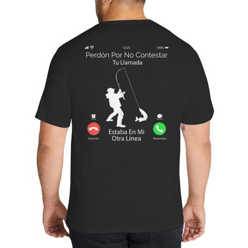 Sorry Missed Call Fisher Dad In Spanish Big And Tall Men's T-Shirt Back Print - Father's Day Fun