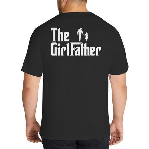 Threadrock The Girl Father Dad Of Girls Daddy Daughter Big And Tall Men's T-Shirt Back Print - Father's Day Fun