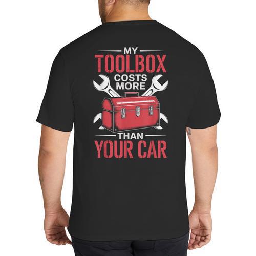 My Toolbox Costs More Than Your Car Mechanic Dad Rrepair Guy Big And Tall Men's T-Shirt Back Print - Father's Day Fun