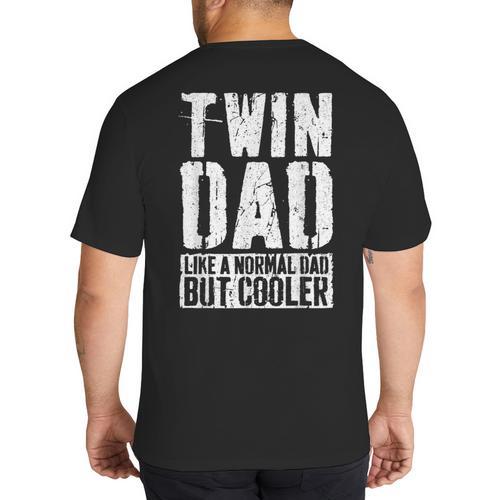 Twin Dad Shirt Men Dad Of Twins Fathers Day Big And Tall Men's T-Shirt Back Print - Father's Day Fun