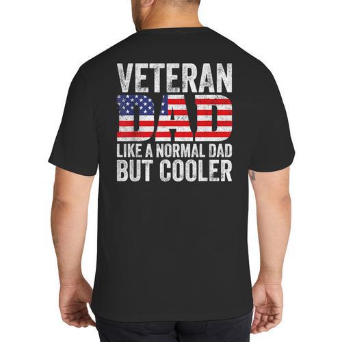 Veteran Dad Like A Normal Dad But Cooler American Flag Big And Tall Men's T-Shirt Back Print - Father's Day Fun