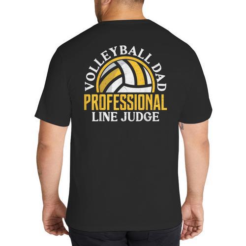 Volleyball Dad Professional Line Judge Volleyball Dad Big And Tall Men's T-Shirt Back Print - Father's Day Fun