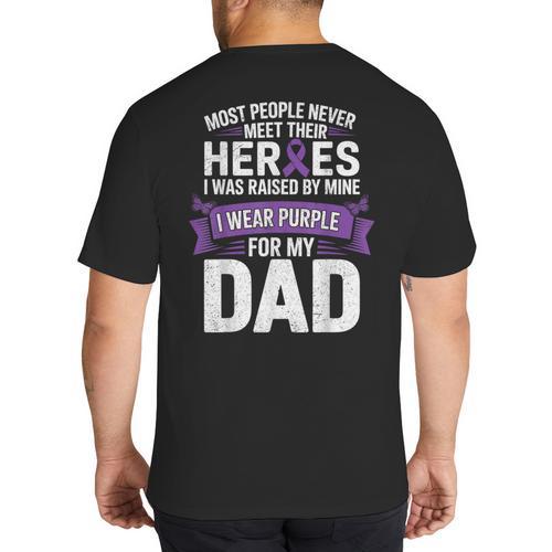I Wear Purple For My Dad Pancreatic Cancer Support Big And Tall Men's T-Shirt Back Print - Father's Day Fun