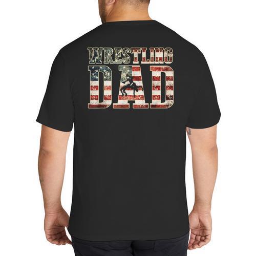 Wrestling Dad American Flag Matching For Dads Of Wrestlers Big And Tall Men's T-Shirt Back Print - Father's Day Fun