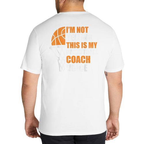Basketball Not Yelling This Is My Basketball Coach Dad Big And Tall Men's T-Shirt Back Print - Father's Day Fun