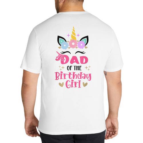 Dad Of The Birthday Girl Family Matching Unicorn Birthday Big And Tall Men's T-Shirt Back Print - Father's Day Fun