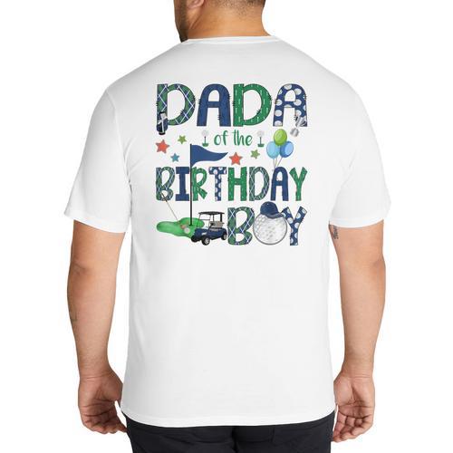 Dada Of The Birthday Boy Hole In One Golf Lover Big And Tall Men's T-Shirt Back Print - Father's Day Fun