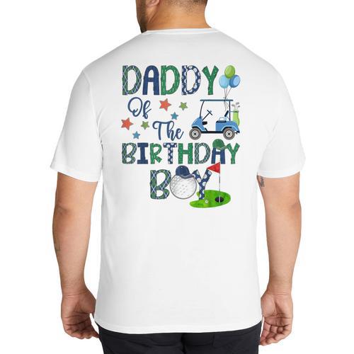 Daddy Of The Birthday Boy Hole In One Golf Lover Big And Tall Men's T-Shirt Back Print - Father's Day Fun