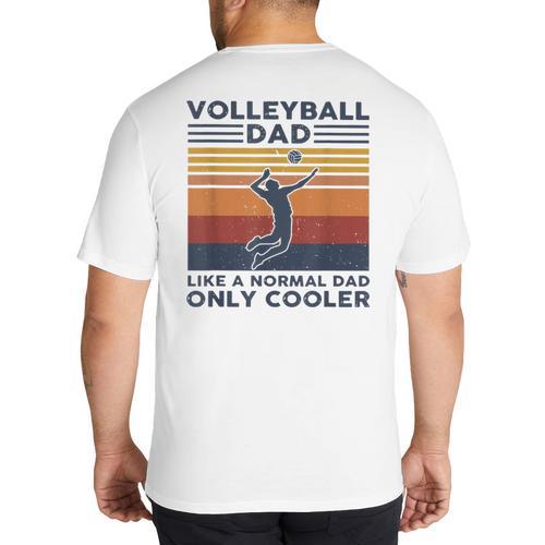 Volleyball Dad Like A Normal Dad Only Cooler Vintage Big And Tall Men's T-Shirt Back Print - Father's Day Fun