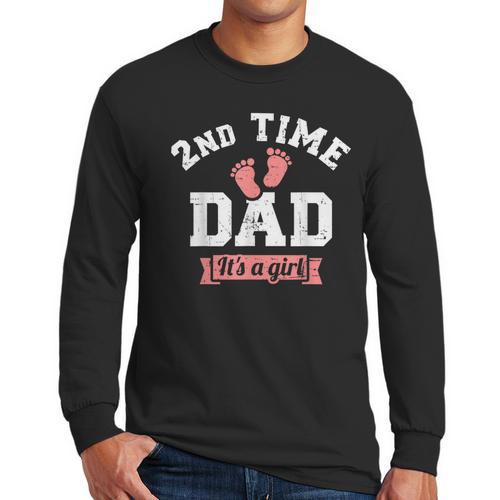 2nd Second Time Dad It's a Girl Gender Reveal Men Long Sleeve T-Shirt - Father's Day Fun