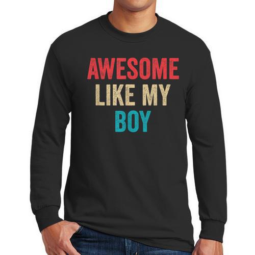 Awesome Like My Boy Mom Dad Men Long Sleeve T-Shirt - Father's Day Fun