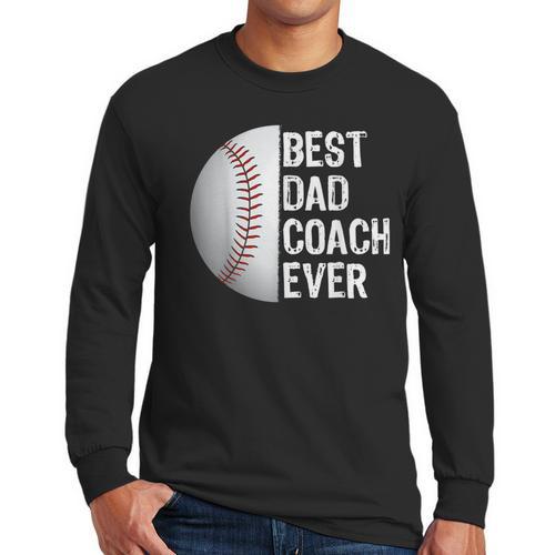 Best Dad Coach Ever Baseball For Sport Lovers Men Long Sleeve T-Shirt - Father's Day Fun