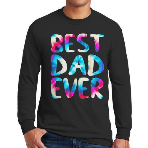 Best Dad Ever Colorful Tie Dye Fathers Day Men Long Sleeve T-Shirt - Father's Day Fun
