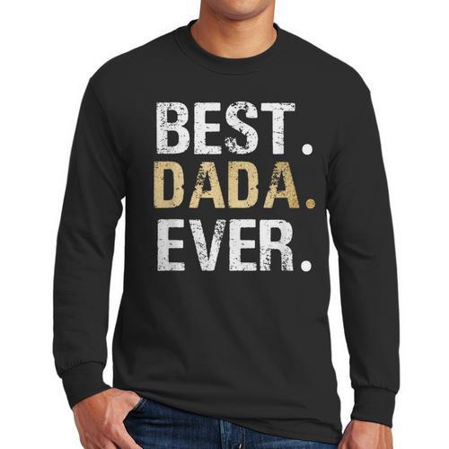 Birthday Fathers Day Christmas For Dada Dada From Granddaughter Grandson Best Dada Men Long Sleeve T-Shirt - Father's Day Fun
