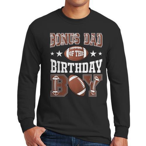 Bonus Dad Of The Birthday Boy Football Game Day Men Long Sleeve T-Shirt - Father's Day Fun