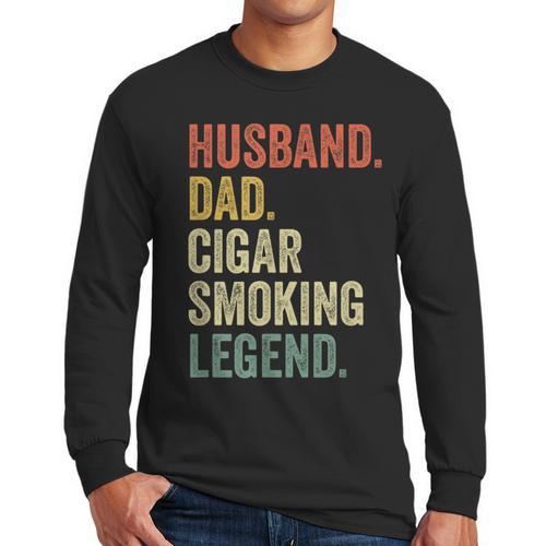 Cigar Lover For Dad Men Vintage Cigar Saying Men Long Sleeve T-Shirt - Father's Day Fun