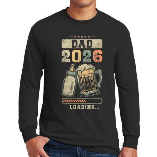 Dad 2026 Loading Baby Shower Going To Be a Dad Gender Reveal Men Long Sleeve T-Shirt - Father's Day Fun