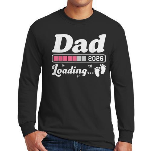 Dad To Be 2026 Loading Pink Pregnancy Reveal New Dad Daddy Men Long Sleeve T-Shirt - Father's Day Fun