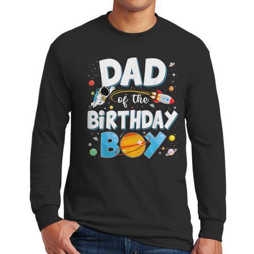 Dad Of The Birthday Boy Astronaut Family Space Planets Men Long Sleeve T-Shirt - Father's Day Fun