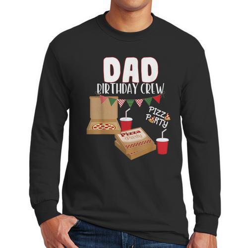 Dad Birthday Crew Pizza Theme Birthday Pizza Lover Party Men Long Sleeve T-Shirt - Father's Day Fun