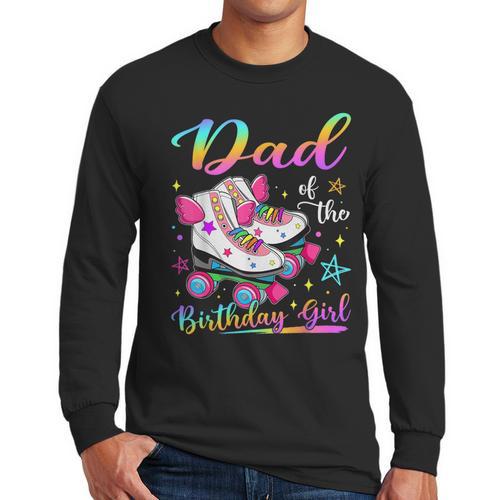 Dad Of The Birthday Girl Rolling Skate Family Matching Men Long Sleeve T-Shirt - Father's Day Fun