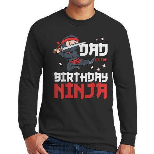 Dad Of The Birthday Ninja Daddy Party Best Father Boy Pop Men Long Sleeve T-Shirt - Father's Day Fun