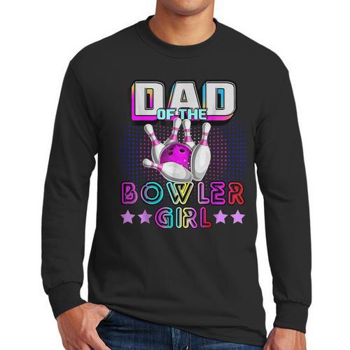 Dad Of The Bowler Girl Matching Family Bowling Birthday Men Long Sleeve T-Shirt - Father's Day Fun