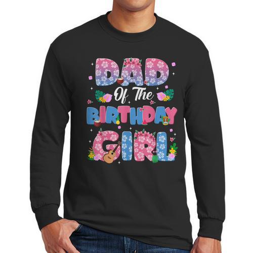 Dad And Mom Of The Birthday Girl Party Decor Family Matching Men Long Sleeve T-Shirt - Father's Day Fun
