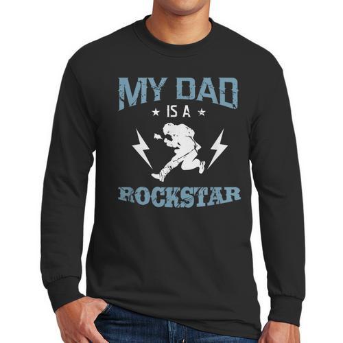 MY DAD IS A ROCKSTAR DADDY Father Sday Men Long Sleeve T-Shirt - Father's Day Fun