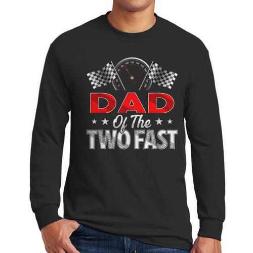 Dad Of The Two Fast Second Birthday Racing Car Family Men Long Sleeve T-Shirt - Father's Day Fun