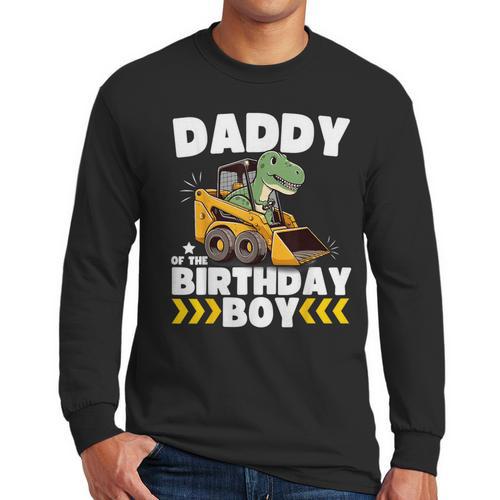 Daddy Of The Birthday Boy Dinosaur Construction Worker Truck Men Long Sleeve T-Shirt - Father's Day Fun